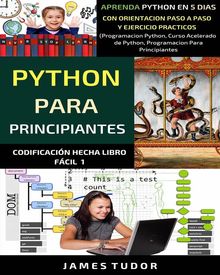 Python Para Principiantes.  Bernarda Rojas Valenzuela