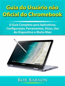 Guia Do Usurio No Oficial Do Chromebook.  Rafael Santos