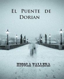 El Puente De Dorian.  Isabel Martnez