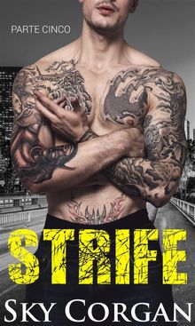 Strife: Parte Cinco.  Samantha Sugey Priego Morales