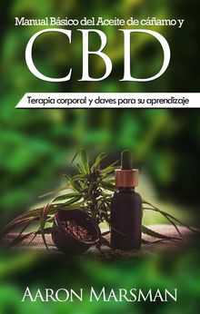 Manual Bsico Del Aceite De Camo Y Cbd.  Alex Tern