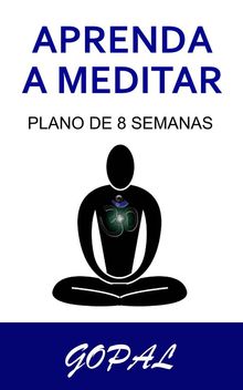 Aprenda A Meditar.  Gisele Carara