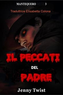 I Peccati Del Padre.  Elisabetta Colona