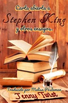 Carta Abierta A Stephen King Y Otros Ensayos..  Melisa Psleman