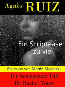 Ein Striptease Zu Viel.  Martin Maciazka