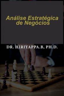 Anlise Estratgica De Negcios.  Felipe M.G. Ferrari