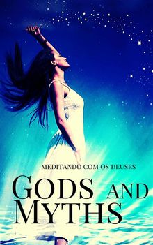Gods And Myths.  Carlos Ferreira