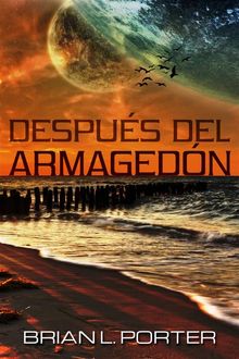 Despus Del Armagedn.  Carlos Espinoza