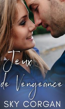 Jeux De Vengeance.  Madlyne Marmu