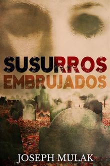 Susurros Embrujados.  Elizabeth Garay