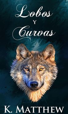 Lobos Y Curvas.  Darlene V.