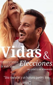 Vidas Y Elecciones.  Diego Iglesias