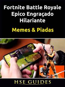 Fortnite Battle Royale Epico Engraado Hilariante.  Joaquim Dias