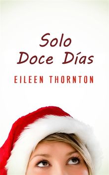 Solo Doce Das.  Beatriz Ezcurra