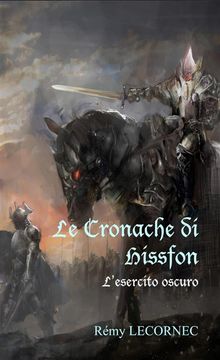 Le Cronache Di Hissfon.  Alessandro Cacciatore