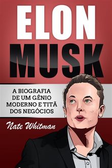 Elon Musk.  Ivanildo L Galindo Neto