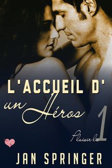 L'accueil D'un Hros.  Marie-Pier Deshaies