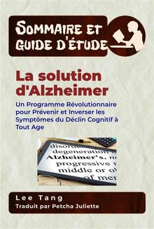 Sommaire Et Guide Dtude  La Solution D'alzheimer.  Petcha Juliette