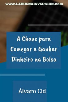 A Chave Para Comear A Ganhar Dinheiro Na Bolsa.  Fernanda Ferreira