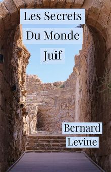 Les Secrets Du Monde Juif.  Wilson Nkono Obame