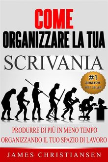 Come Organizzare La Tua Scrivania:.  Eleonora Gottardo