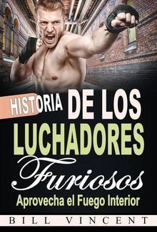 Historia De Los Luchadores Furiosos.  Alejandra Guzmn & Claudio Valerio Gaetani