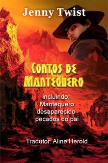 Contos De Mantequero.  Aline Herold