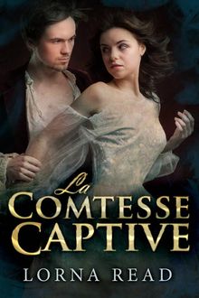 La Comtesse Captive.  bruno laval