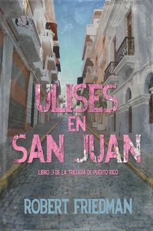 Ulises En San Juan.  Maria Emilia Ruiz