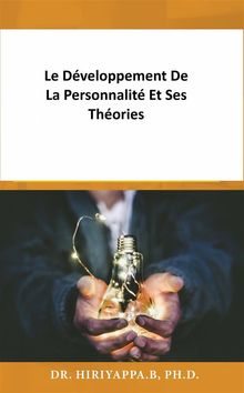 Le Dveloppement De La Personnalit Et Ses Thories.  Dr. Guembour Abderraouf