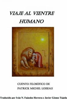 Viaje Al Vientre Humano.  Javier Gmez Tejeda e Ivn N. Fandez Herrera