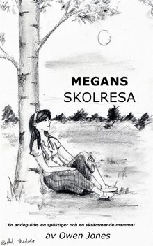 Megans Skolresa.  Jenny Ulvestl