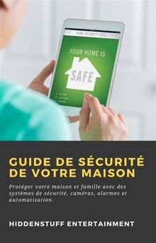 Guide De Scurit De Votre Maison.  Guembour Abderraouf