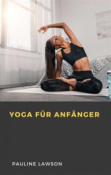 Yoga Fr Anfnger.  Angelica Hagen-Resch