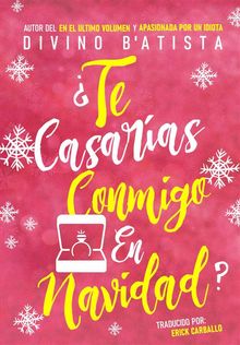 te Casaras Conmigo En Navidad?.  Erick Carballo