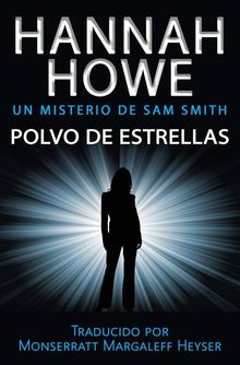 Polvo De Estrellas.  Monserratt Margaleff Heyser