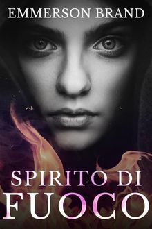 Spirito Di Fuoco.  Elisabetta Borghi