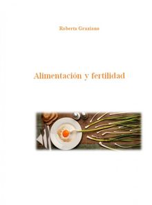 Alimentacin Y Fertilidad.  Margarita Regina Zuliani Insignares