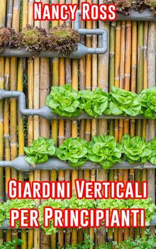 Giardini Verticali Per Principianti.  Carmen Santarpino