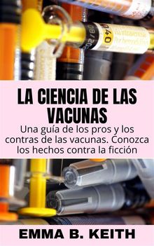 La Ciencia De La Vacunacin.  Mariano Donato