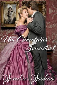 Um Chocolatier Irresistvel.  Dilaine Ester Freitas Lopes