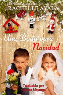 Una Boda Para Navidad.  Celeste Mayorga