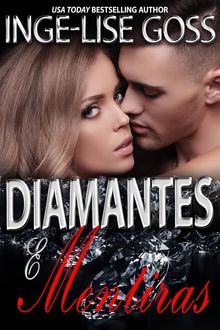 Diamantes E Mentiras.  Ana Figueiredo