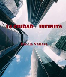 La Ciudad Infinita.  Mara Scarfone