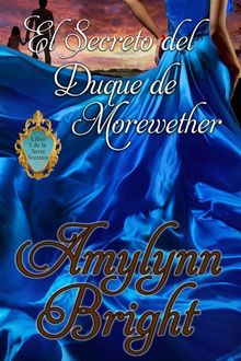 El Secreto Del Duque De Morewether.  Sandra Talamantes