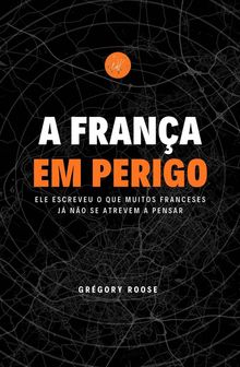 A Frana Em Perigo.  Gabriela Anastcio