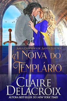 A Noiva Do Templrio.  Evelyn Torre