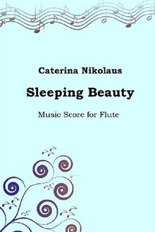 Sleeping Beauty.  Caterina Nikolaus