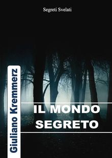 Il Mondo Segreto (1896).  Giuliano Kremmerz