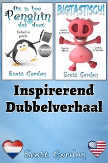 Inspirerend Dubbelverhaal: Special Bilingual Edition.  Scott Gordon